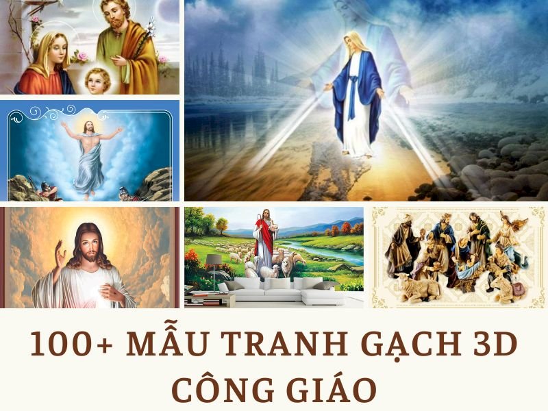 Top 100+ Mẫu tranh gạch 3D công giáo đẹp nhất