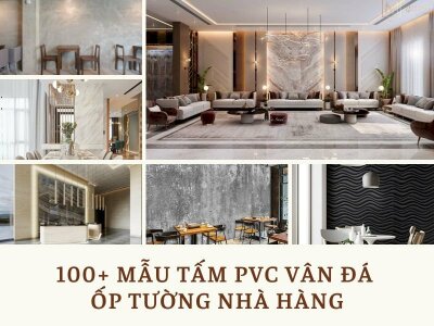 Top 100+ Mẫu tấm PVC vân đá ốp tường nhà hàng đẹp nhất