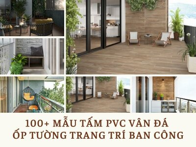 Top 100+ Mẫu tấm PVC vân đá ốp trang trí ban công
