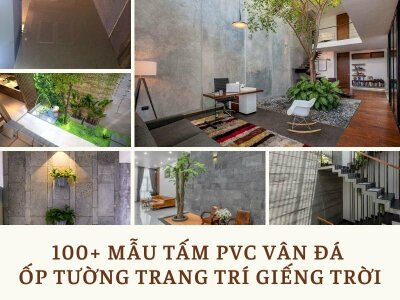 Top 100+ Mẫu tấm PVC vân đá ốp trang trí giếng trời