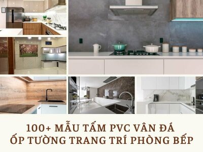 Top 100+ Mẫu tấm PVC vân đá ốp tường trang trí phòng Bếp