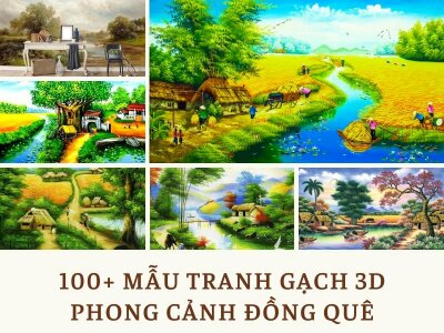 Top 100+ Mẫu tranh gạch 3D đồng quê đẹp nhất