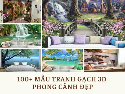 Top 100+ Mẫu tranh gạch 3D phong cảnh đẹp, sang trọng
